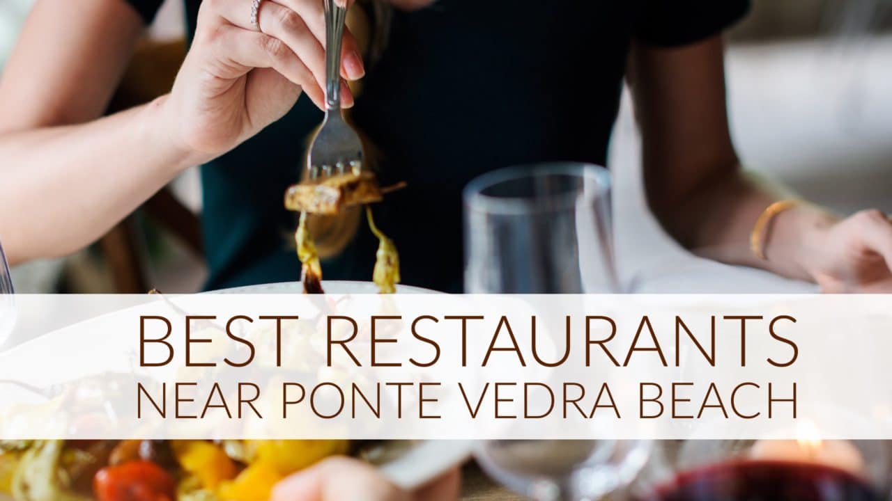 Best resaurants in ponte vedra beach blog header