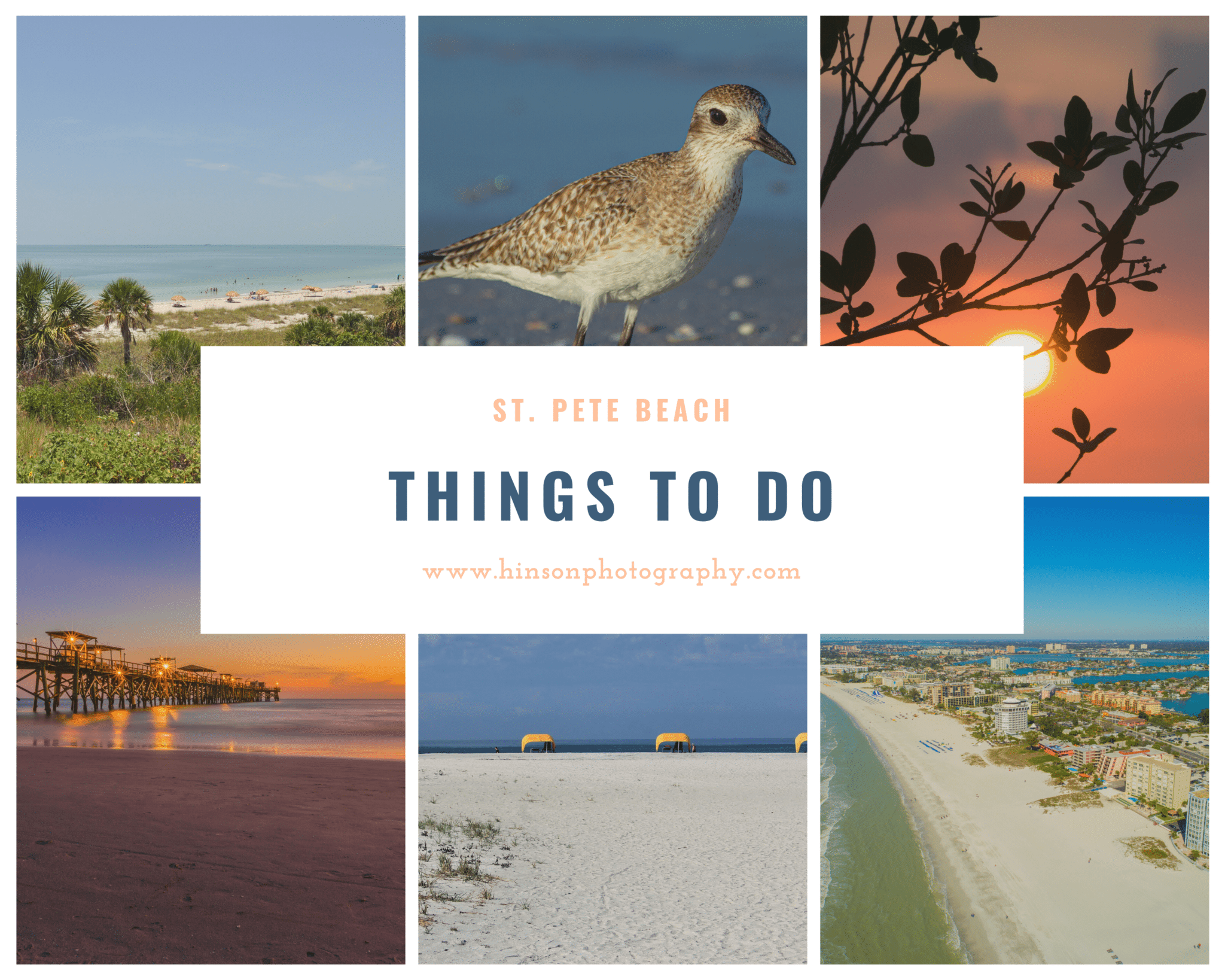 st. pete things to do blog collage with photos of the beach, sunset, sandpiper bird and an aerial view of st. pete beach