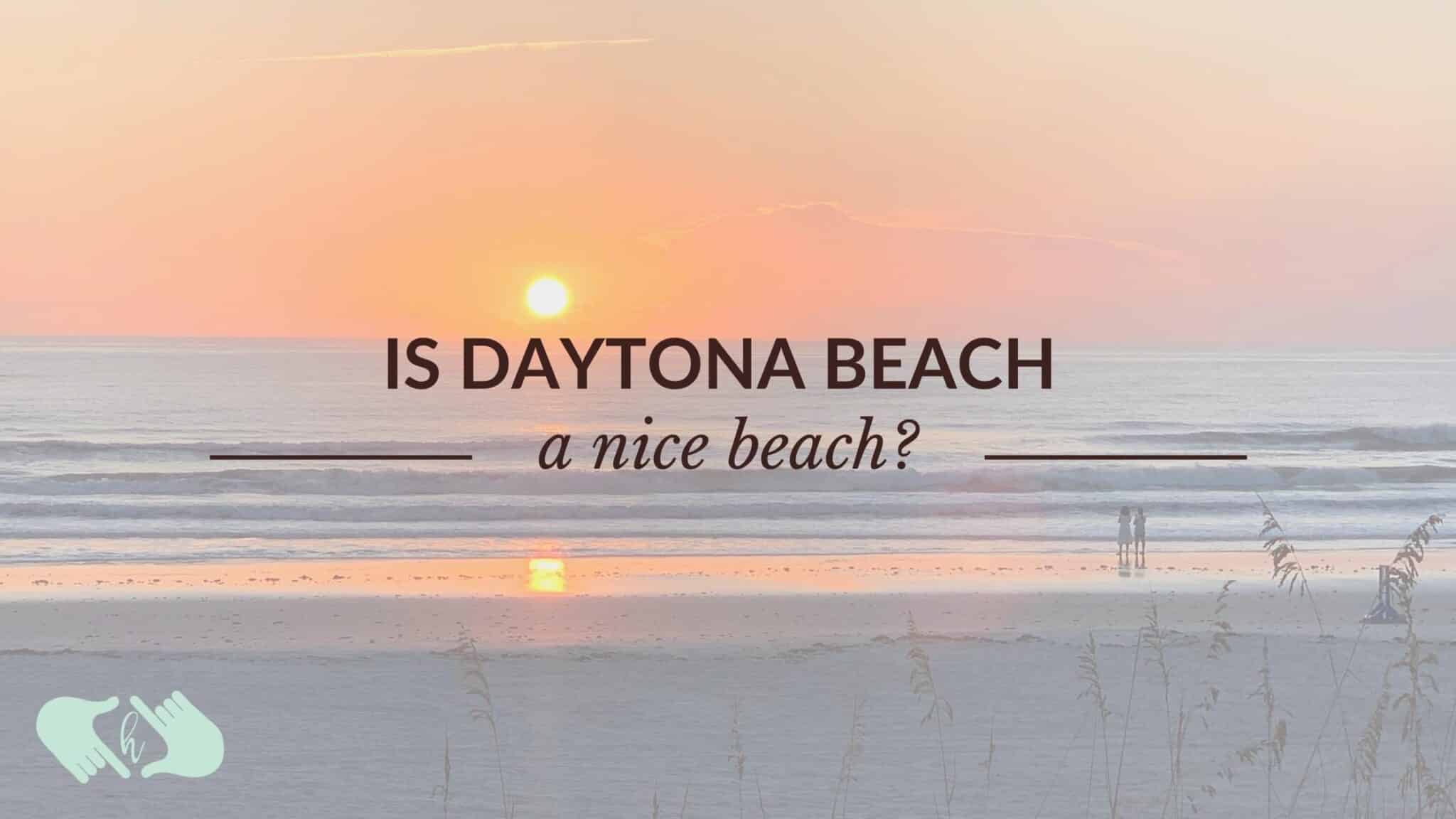 is Daytona Beach a nice beach blog header with photo of a sunrise in the background